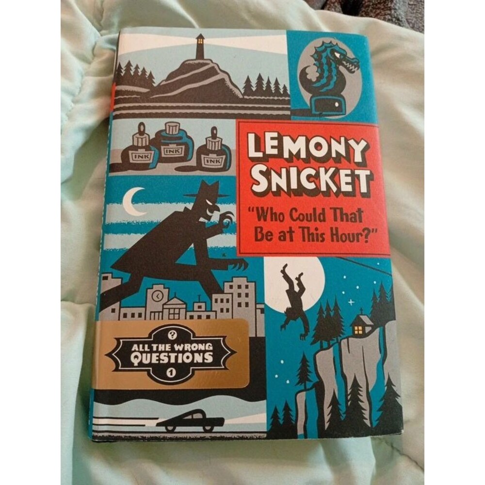 Lemony Snicket "Who Could That Be at This Hour"